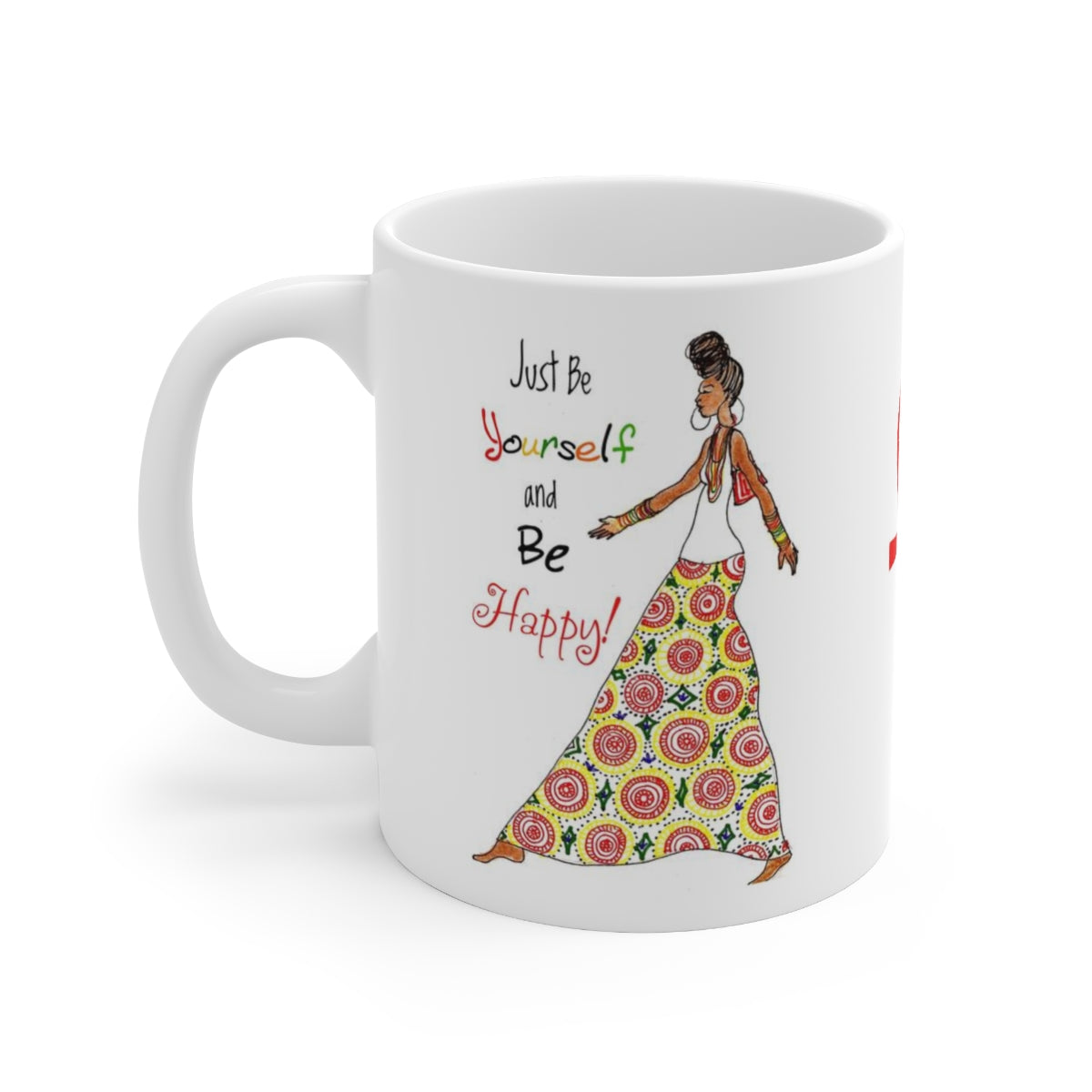 Just Be Happy Mug, 11oz, 15oz - Yes Lioness Arts