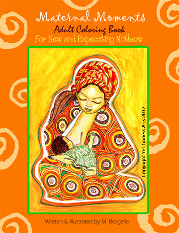 The Maternal Moments Coloring Book