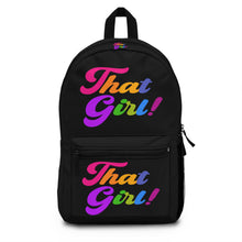 Load image into Gallery viewer, &quot;THAT Girl&quot;! Backpack