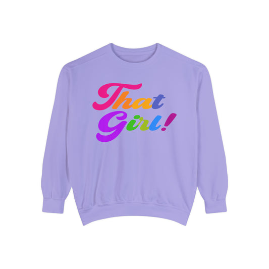 That Girl Sweatshirt - Yes Lioness Arts